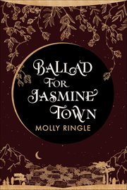 Ballad for Jasmine Town cover image