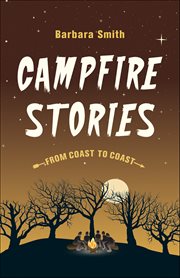Campfire Stories From Coast to Coast cover image