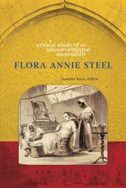 Flora Annie Steel : a critical study of an unconventional memsahib cover image