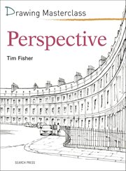 Drawing Masterclass: Perspective cover image