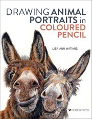 Drawing Animal Portraits in Coloured Pencil cover image