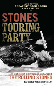 Stones touring party : a journey through America with the Rolling Stones cover image