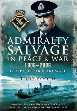 Cover image for Admiralty Salvage in Peace and War 1906–2006