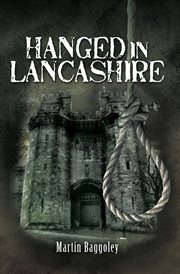Hanged in Lancashire cover image