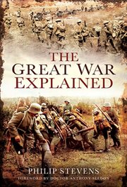 The Great War explained : a simple story and guide cover image