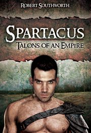 Spartacus : Talons of an Empire cover image