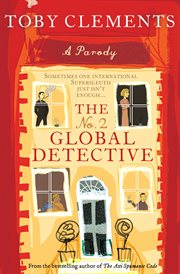 The no. 2 global detective : a parody cover image