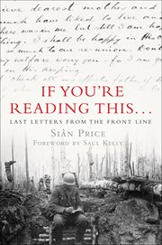 If you're reading this-- : last letters from the front line cover image
