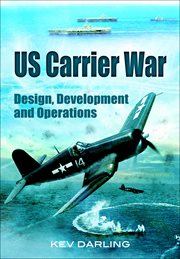 Us carrier war. Design, Development and Operations cover image