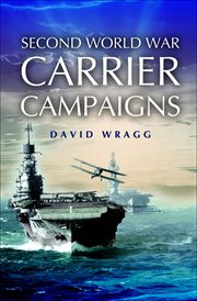Second World War carrier campaigns cover image