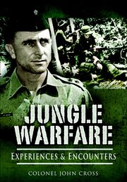 Jungle warfare. Experiences & Encounters cover image