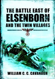 The battle east of elsenborn and the twin villages cover image