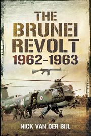 The Brunei Revolt, 1962-1963 cover image