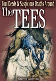 Foul deeds & suspicious deaths around the tees cover image