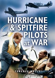 Hurricane and Spitfire pilots at war cover image
