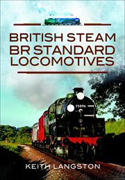 British Steam: BR Standard Locomotives cover image