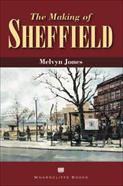 The making of Sheffield cover image