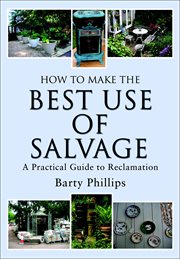 How to make the best use of salvage : a practical guide to reclamation cover image