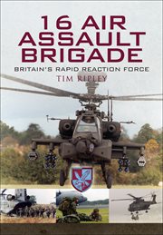 16 air assault brigade. Britain'S Rapid Reaction Force cover image