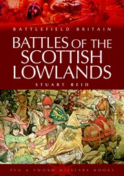 Battles of the scottish lowlands. Battlefield Scotland cover image