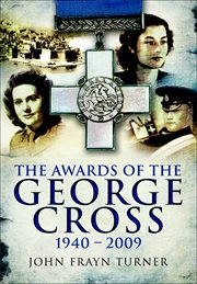 Awards of the George Cross 1940-2009 cover image