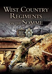 West country regiments on the somme cover image