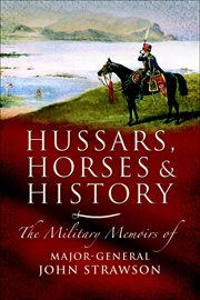 Hussars, horses and history cover image