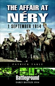 The affair at Néry : 1 September 1914 cover image