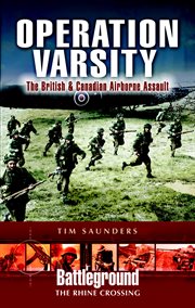 Operation varsity. The British and Canadian Airborne Crossing of the Rhine cover image