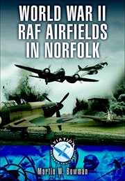 World war ii raf airfields in norfolk cover image