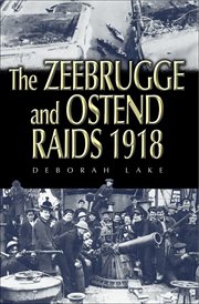 Zeebrugge and ostend raids cover image