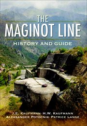 The Maginot Line : History and Guide cover image