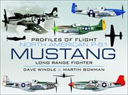 North American P-51 Mustang : long-range fighter cover image