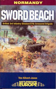Sword beach. 3rd British Division/27th Armoured Brigade cover image