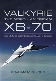 Valkyrie : the North American XB-70 cover image
