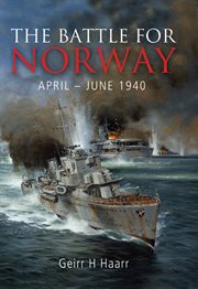 The battle for norway. April–June 1940 cover image