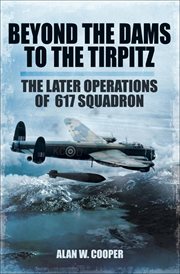 Beyond the Dams to the Tirpitz cover image