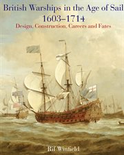 British Warships in the Age of Sail, 1603-1714 cover image
