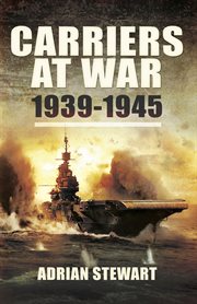 Carriers at war, 1939–1945 cover image