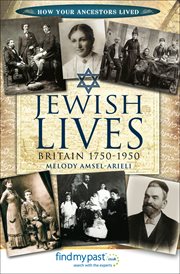 Jewish lives : Britain 1750-1950 cover image