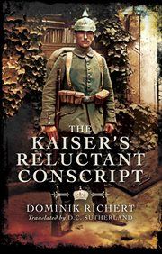 The Kaiser's Reluctant Conscript cover image