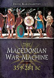 The macedonian war machine, 359–281 bc cover image