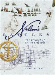 Nelsons battles. The Triumph of British Seapower cover image