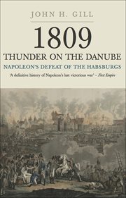 Thunder on the danube : napoleon's defeat of the habsburg, vol i cover image