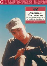 America's commandos. U.S. Special Operations Forces of World War II and Korea cover image