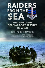 Raiders from the sea. The Story of the Special Boat Service in WWII cover image