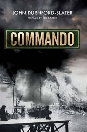 Commando : memoirs of a fighting commando in world war two cover image