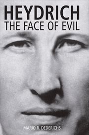 Heydrich : The Face of Evil cover image
