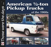 American 1/2-ton Pickup Trucks of the 1960s cover image