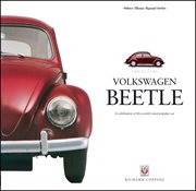 Volkswagen Beetle : A celebration of the world's most popular car cover image